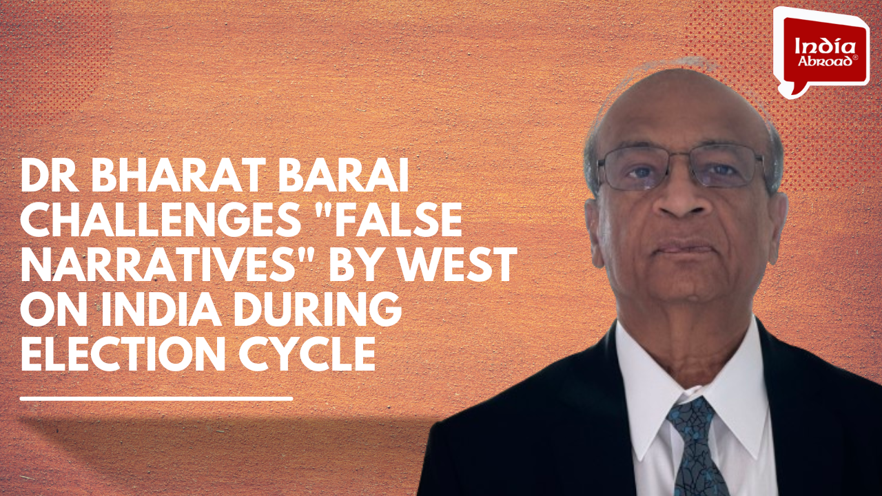 Dr Bharat Barai challenges false narratives by West on India during election cycle
